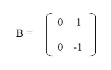 na figura temos uma matriz B com os elementos 0 e 1 na primeira linha e os elementos 0 e -1 na segunda linha.