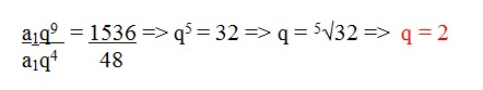 na figura temos a1 vezes q elevado na nove dividido por a1 vezes q elevado na quatro onde no final encontramos
q igual a dois.
