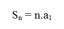 nesta figura temos que a soma dos n termos é igual a n vezes a1.