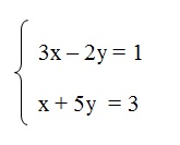 na figura temos um sistema linear com duas equações. A primeira é 3x menos 2y igual a 1 e 
          a segunda é x mais 5y igual a 3.